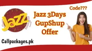 Jazz 3Day Gupshup Offer Code